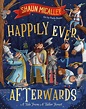 Happily Ever Afterwards by Shaun Micallef | Goodreads