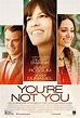 You're Not You (2014) Poster #1 - Trailer Addict
