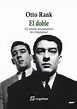 Libro El Doble - un Estudio Psicoanalitico del Doppelganger De Otto ...