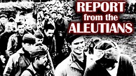 Report From The Aleutians - Full Movie | John Huston, Walter Huston ...