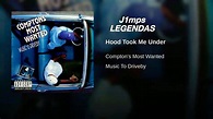Compton's Most Wanted - Hood Took Me Under (Legendado) - YouTube