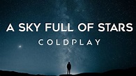 Coldplay - A Sky Full Of Stars (Lyrics) Chords - Chordify