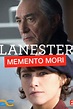 Lanester: Memento Mori - 27 de Janeiro de 2016 | Filmow