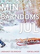 Min barndoms jul (ebook), Bjarne Nielsen Brovst | 9788711663653 ...