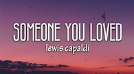 Lewis Capaldi - Someone You Loved (Lyrics) - YouTube