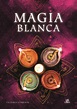 MAGIA BLANCA | VICTORIA FERRERAS | Comprar libro 9788466228282
