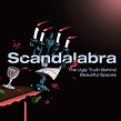 Scandalabra • A podcast on Spotify for Podcasters