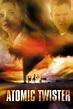 ‎Atomic Twister (2002) directed by Bill Corcoran • Reviews, film + cast ...