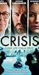 Crisis (2021) - Crisis (2021) - User Reviews - IMDb