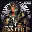 Master P - Good Side / Bad Side (2xCD) (2004) (FLAC + 320 kbps)