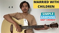 CHORD SIMPLE GAMPANG (Married With Children - Oasis) (Tutorial Gitar ...
