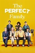 The Perfect Family (2021) Picture - Image Abyss