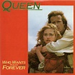 Queen "Who Wants To Live Forever" single gallery
