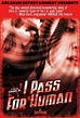 I Pass for Human (2004) - Moria