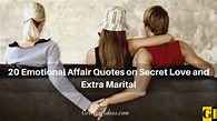 20 Emotional Affair Quotes on Extra Marital and Secret Love