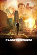 FlashForward - Série (2009) - SensCritique