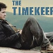 The Timekeeper (2009) - Rotten Tomatoes