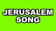 Jerusalem,Jerusalem song,love song music lyrics - YouTube