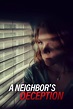 A Neighbor's Deception (2017) — The Movie Database (TMDB)