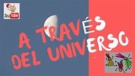 ACROSS the UNIVERSE letra en español . Cómo viajar por el espacio. Mirá ...