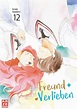 Manga Passion – „Ein Freund zum Verlieben“-Mangaka beendet aktuellen Manga