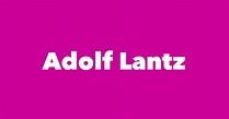 Adolf Lantz - Spouse, Children, Birthday & More