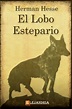 Libro El lobo estepario en PDF y ePub - Elejandría