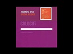 Coldcut ‎– Journeys By DJ - 70 Minutes Of Madness [HQ Audio] - YouTube