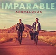Andy & Lucas lanzan su nuevo álbum "Imparable" - Sony Music España