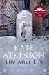 Life After Life (Todd familie, 1): Amazon.co.uk: Atkinson, Kate ...