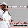 Trust in Me, Glenn Jones - Qobuz