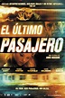 El Último Pasajero ver online - Last passenger Filmin