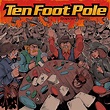 Ten Foot Pole releasing first album of new music in 15 years (stream a ...