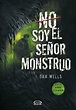 No soy el señor monstruo - Loja Skeelo