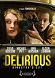 Delirious Pictures | Rotten Tomatoes