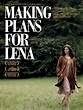 Making Plans for Lena (2009)