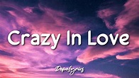 Crazy In Love - Beyoncé ft. JAY Z (Lyrics) 🎵 - YouTube