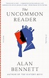 Read The Uncommon Reader Online by Alan Bennett | Books