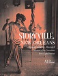 Storyville, New Orleans : Being an Authentic, Illustrated Account of ...