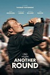 Film Review: Often Entertaining “Another Round” Doesn’t Quite Survive ...