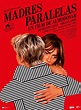 Cinémas et séances du film Madres paralelas à Chatou (78400) - AlloCiné