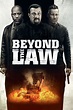 Beyond the Law (Film, 2019) — CinéSérie