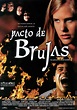 m@g - cine - Carteles de películas - PACTO DE BRUJAS - 2002