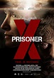 Película: Prisoner X (2016) | abandomoviez.net