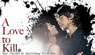 TV Show Review - A Love To Kill (Korean Drama)