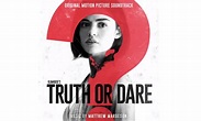Verdad o Reto (Truth or Dare) - Soundtrack, Tráiler - Dosis Media
