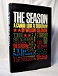 The Season A Candid Look At Broadway by William Goldman: Fine Hardcover ...