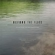 Amazon.com: Before the Flood (Music from the Motion Picture) : Trent ...
