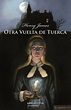 OTRA VUELTA DE TUERCA - HENRY JAMES - 9788494508745