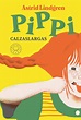 Pippi Calzaslargas - Astrid Lindgren - Libros
